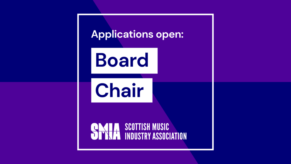 A purple background with white text reading ‘Applications open Board Chair Scottish Music Industry Association’ with a thin white outline of a box around text.